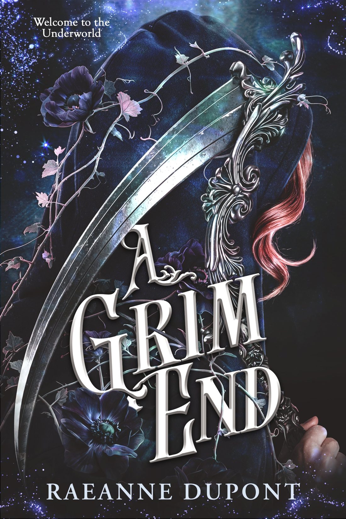 Cover of A Grim End by Raeanne DuPont: a hooded reaper with a silver scythe wreathed in dark flowers, against a starlit sky